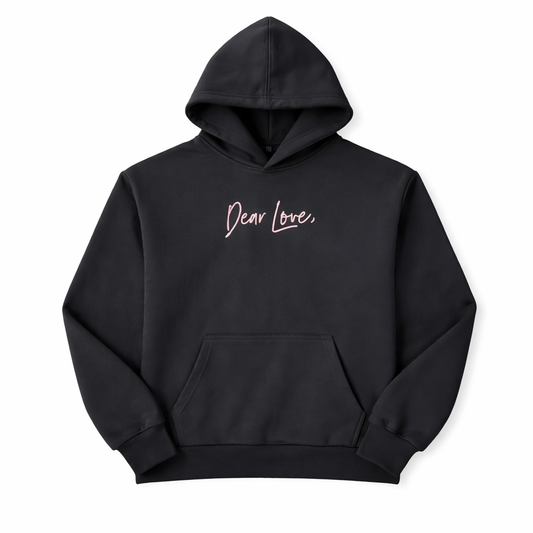 Dear Love, Hoodie